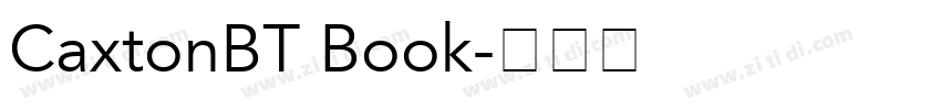 CaxtonBT Book字体转换